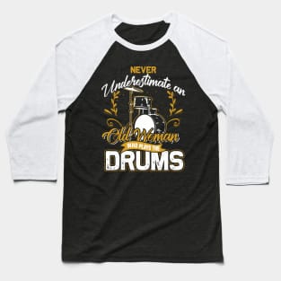 Drummer Old Drums Baseball T-Shirt